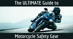 Gear Up for Safety: The Ultimate Motorcycle Gear Guide for Every Budget and Riding Style (Look Good, Ride Safe!)